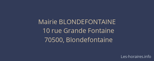 Mairie BLONDEFONTAINE