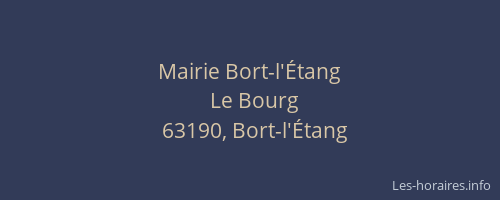 Mairie Bort-l'&Eacute;tang