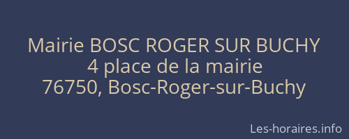 Mairie BOSC ROGER SUR BUCHY