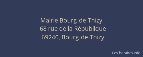 Mairie Bourg-de-Thizy
