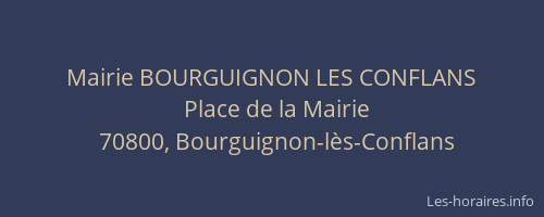 Mairie BOURGUIGNON LES CONFLANS