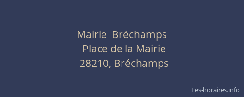 Mairie  Bréchamps
