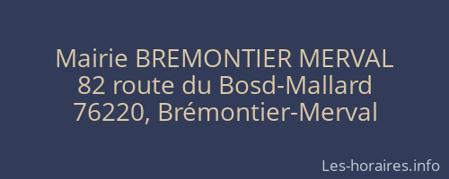 Mairie BREMONTIER MERVAL