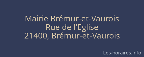 Mairie Brémur-et-Vaurois
