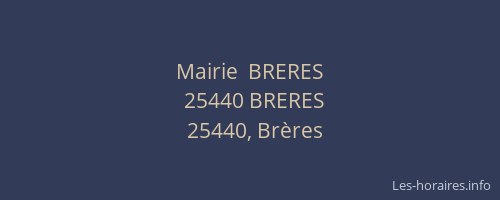 Mairie  BRERES