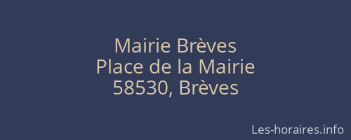 Mairie Brèves