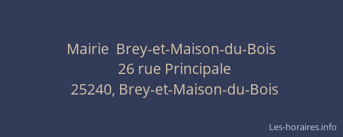 Mairie  Brey-et-Maison-du-Bois