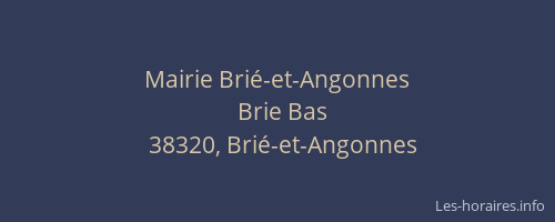 Mairie Bri&eacute;-et-Angonnes