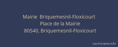 Mairie  Briquemesnil-Floxicourt