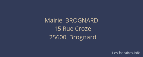 Mairie  BROGNARD