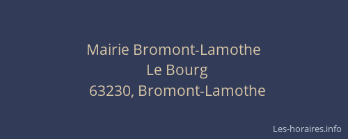 Mairie Bromont-Lamothe