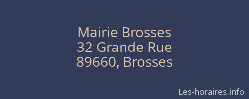 Mairie Brosses