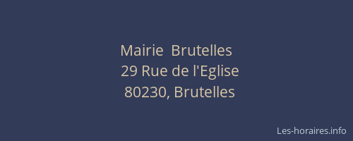 Mairie  Brutelles