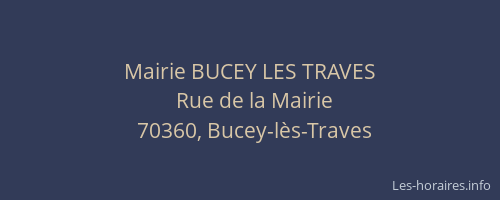 Mairie BUCEY LES TRAVES