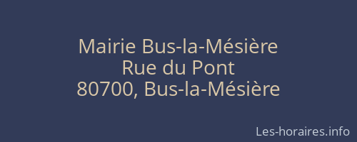 Mairie Bus-la-Mésière