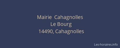 Mairie  Cahagnolles