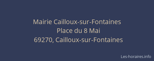 Mairie Cailloux-sur-Fontaines