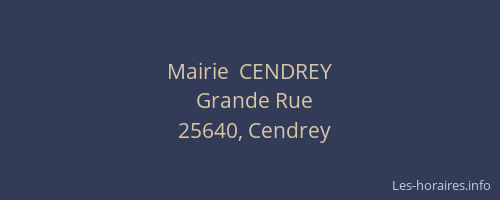 Mairie  CENDREY