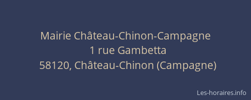 Mairie Ch&acirc;teau-Chinon-Campagne