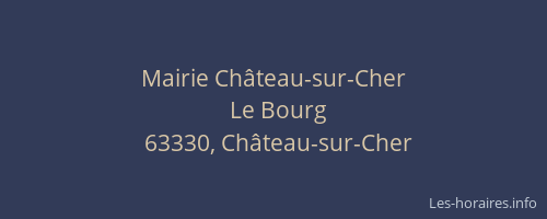 Mairie Ch&acirc;teau-sur-Cher