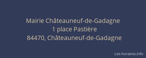 Mairie Ch&acirc;teauneuf-de-Gadagne