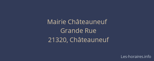 Mairie Ch&acirc;teauneuf