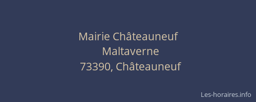 Mairie Ch&acirc;teauneuf
