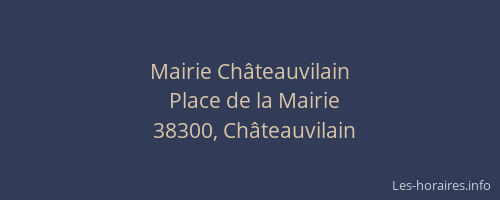 Mairie Ch&acirc;teauvilain