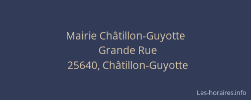 Mairie Châtillon-Guyotte