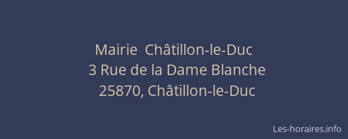 Mairie  Ch&acirc;tillon-le-Duc
