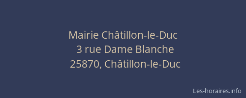 Mairie Ch&acirc;tillon-le-Duc