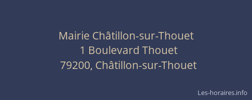 Mairie Ch&acirc;tillon-sur-Thouet