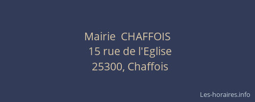 Mairie  CHAFFOIS
