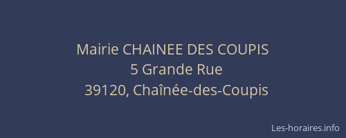 Mairie CHAINEE DES COUPIS