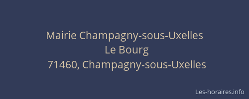 Mairie Champagny-sous-Uxelles