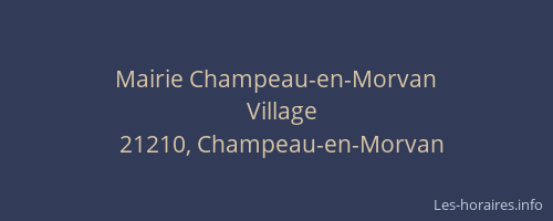 Mairie Champeau-en-Morvan