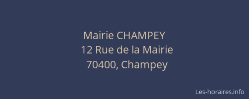 Mairie CHAMPEY