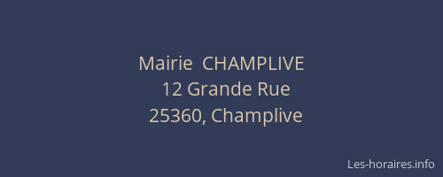 Mairie  CHAMPLIVE