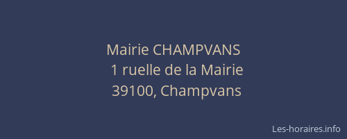 Mairie CHAMPVANS