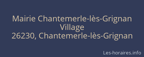 Mairie Chantemerle-lès-Grignan
