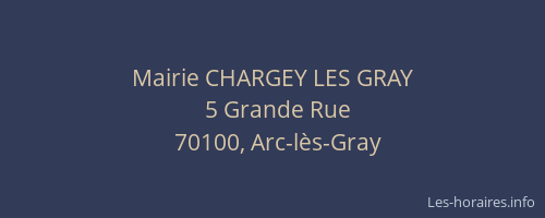 Mairie CHARGEY LES GRAY