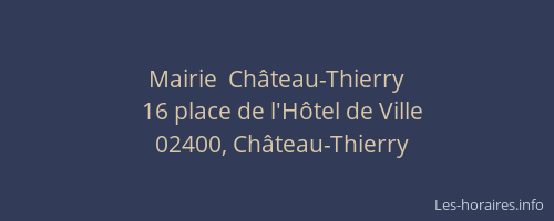 Mairie  Château-Thierry