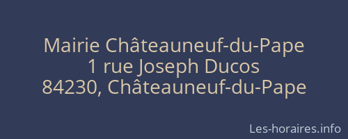 Mairie Châteauneuf-du-Pape