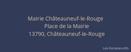 Mairie Châteauneuf-le-Rouge