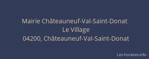 Mairie Châteauneuf-Val-Saint-Donat