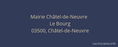 Mairie Châtel-de-Neuvre