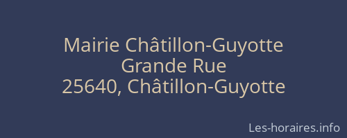 Mairie Châtillon-Guyotte