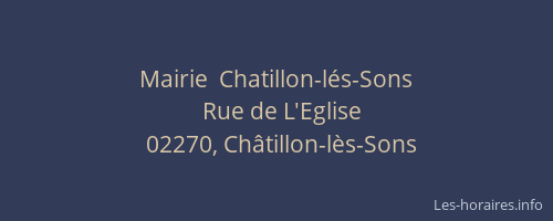 Mairie  Chatillon-lés-Sons
