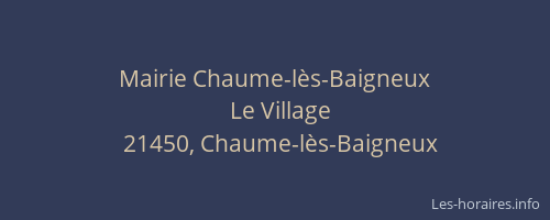 Mairie Chaume-l&egrave;s-Baigneux
