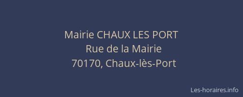 Mairie CHAUX LES PORT